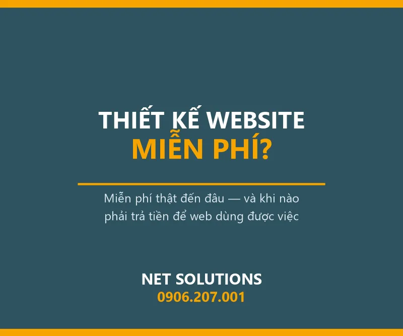 Thẻ tiêu đề bài viết Thiết kế website miễn phí, nền xanh đậm chữ trắng và cam, kèm hotline Net Solutions 0906.207.001