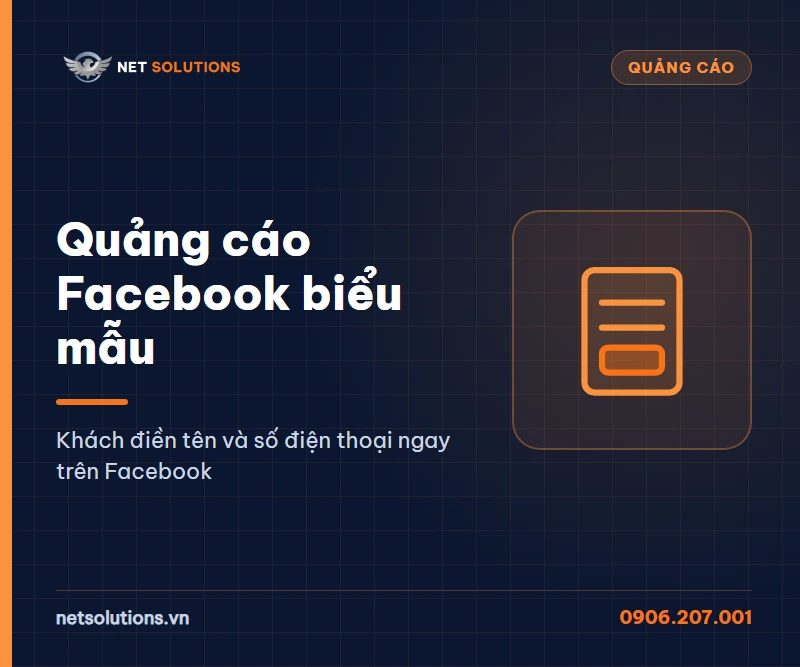 Dịch vụ quảng cáo Facebook biểu mẫu thu thông tin khách của Net Solutions