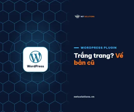 dai dien cap nhat plugin wordpress bi trang trang Thẻ logo WordPress trên nền họa tiết lục giác với dòng chữ Về bản cũ