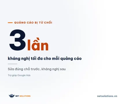 dai dien quang cao google ads bi tu choi Con số 3 lần kháng nghị tối đa cho mỗi quảng cáo Google Ads bị từ chối, nền sáng