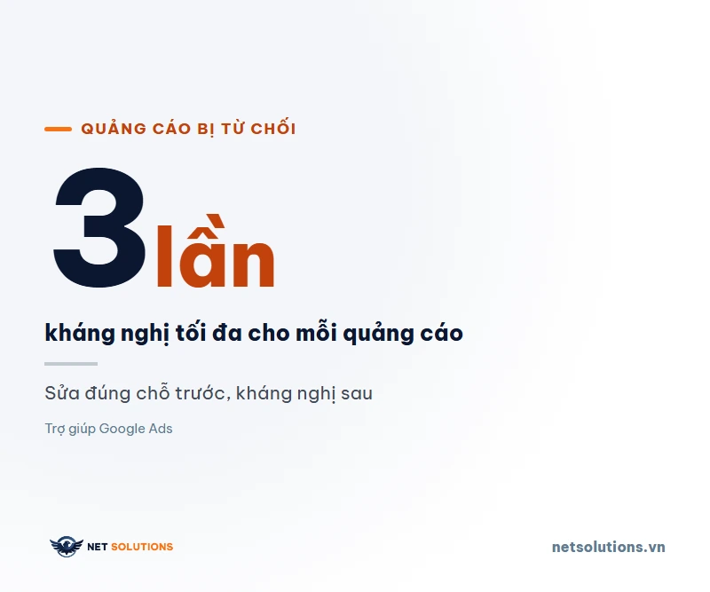 Con số 3 lần kháng nghị tối đa cho mỗi quảng cáo Google Ads bị từ chối, nền sáng