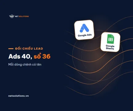 dai dien so chuyen doi google ads lech so lead trong so ban hang Thẻ logo Google Ads và Google Sheets trên nền sóng xanh navy, kèm chữ Ads 40, sổ 36