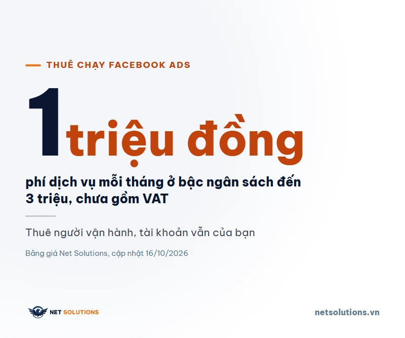 Con số 1 triệu đồng, phí dịch vụ mỗi tháng khi thuê chạy quảng cáo Facebook ở bậc ngân sách đến 3 triệu của Net Solutions