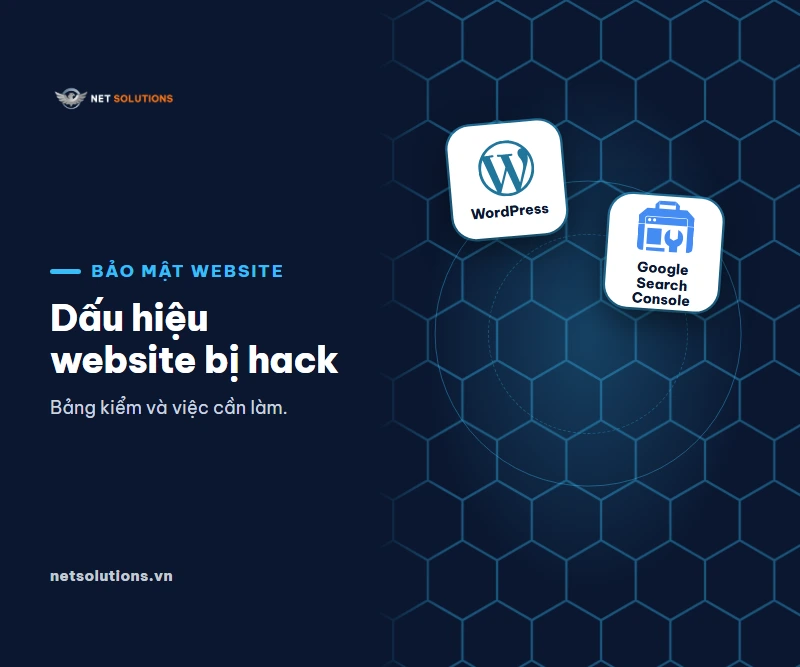 Ảnh đại diện bài dấu hiệu website bị hack, có logo WordPress và Google Search Console trên nền lục giác