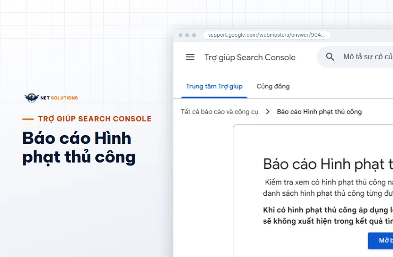 Ảnh chụp trang Trợ giúp Search Console về Báo cáo Hình phạt thủ công, có nút Mở báo cáo Hình phạt thủ công