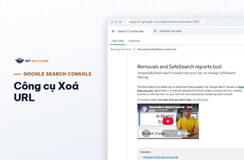 Ảnh chụp trang trợ giúp Removals and SafeSearch reports tool của Google Search Console trên máy tính
