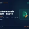 Gói viết bài chuẩn SEO SEO10 của Net Solutions